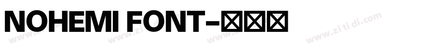 NOHEMI FONT字体转换